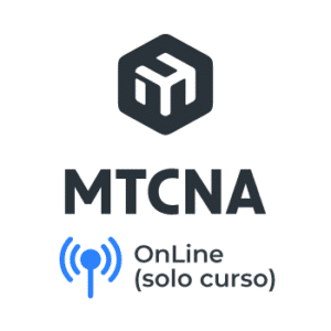 Certificacion MIkroTik MTCNA OnLine Solo Curso