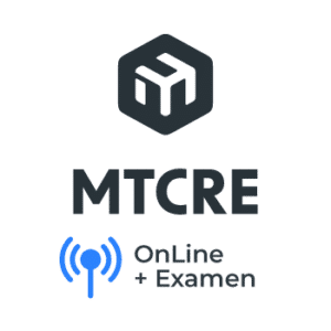 Certificacion MIkroTik MTCRE OnLine Curso y Examen
