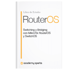 Book Switching and Bridging with MikroTik RouterOS and SwitchOS MTCSWE