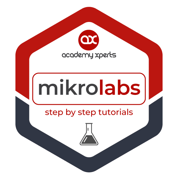 MikroLabs by Academy Xperts. Step-by-step MikroTik configuration tutorial videos