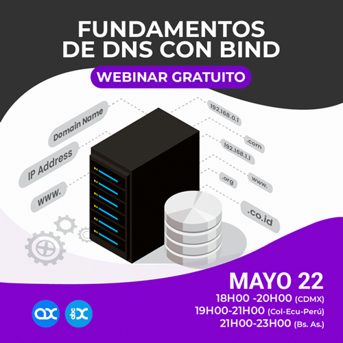Webinar Gratuito Fundamentos de DNS con Bind (LNX-DNS-INT) Academy Xperts